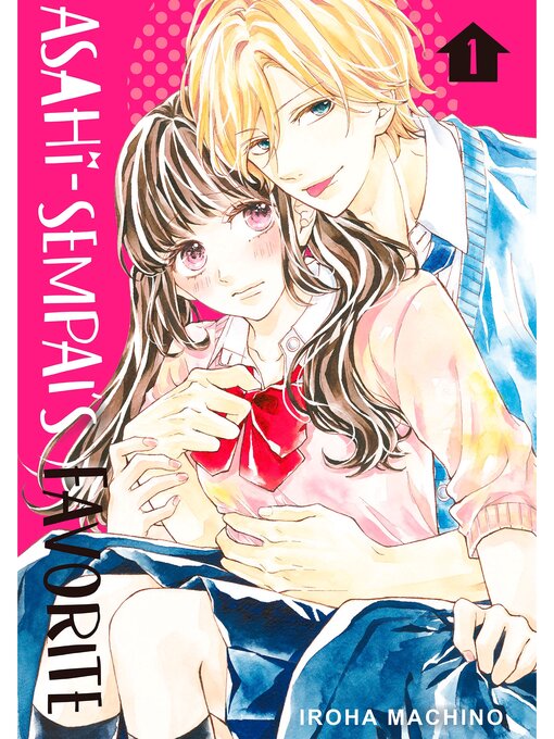 Cover image for Asahi-sempai's Favorite, Volume 1